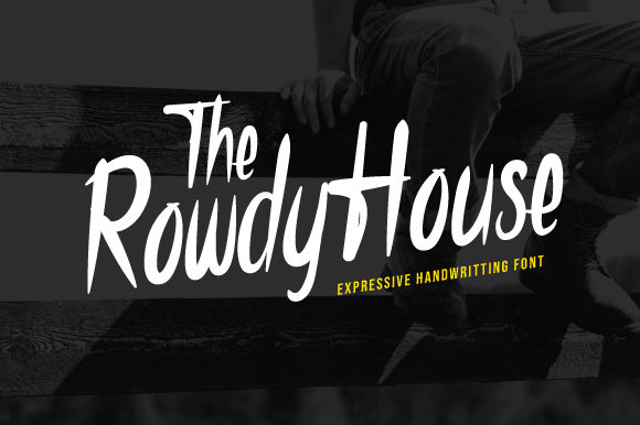 The Rowdy House: A Handwritten Font for Modern Branding