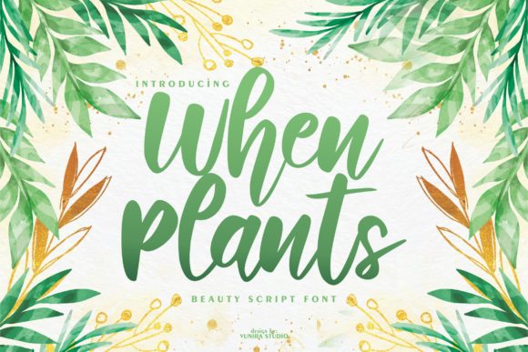 Transform Your Brand with When Plants Font